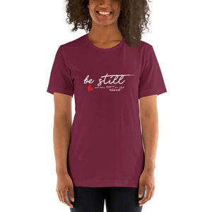 "Be Still" Women's T-shirt BFNBS