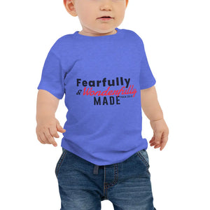 "Fearfully & Wonderfully Made" Baby T-shirt BFNBS